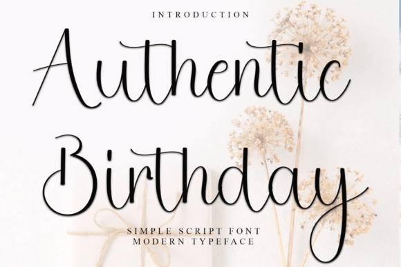 Authentic Birthday: A Font That Brings Holiday Magic to Your Brand