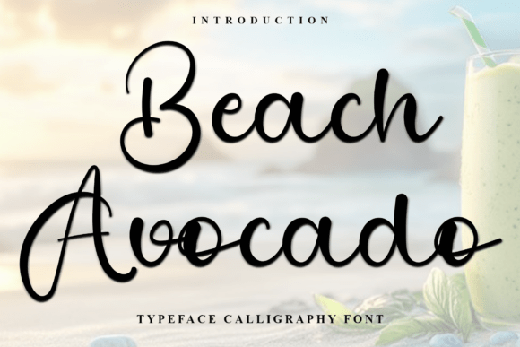 Beach Avocado: A Font That Brings Holiday Cheer to Your Brand