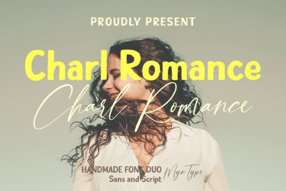 Charl Romance Duo: A Font for Warm, Handcrafted Branding