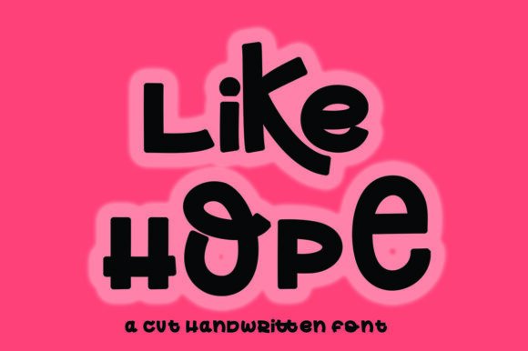Like Hope: A Warm Script Font for Digital Design