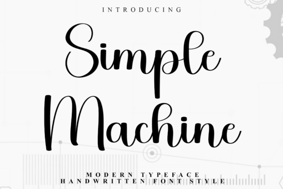Simple Machine: A Script Font That Elevates Campaigns