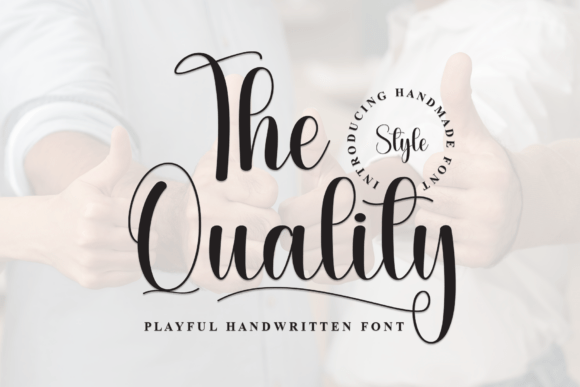 The Quality: A Script Font That Elevates Every Craft