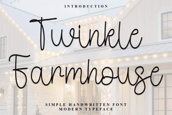 Twinkle Farmhouse: A Festive Font for Branding Magic